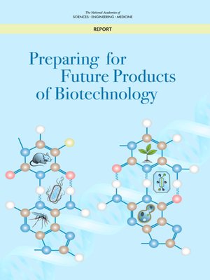 cover image of Preparing for Future Products of Biotechnology